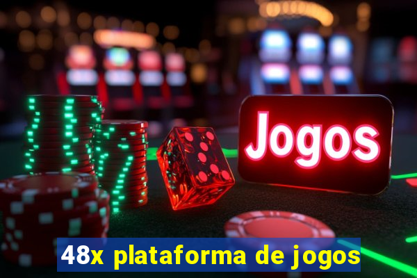 48x plataforma de jogos